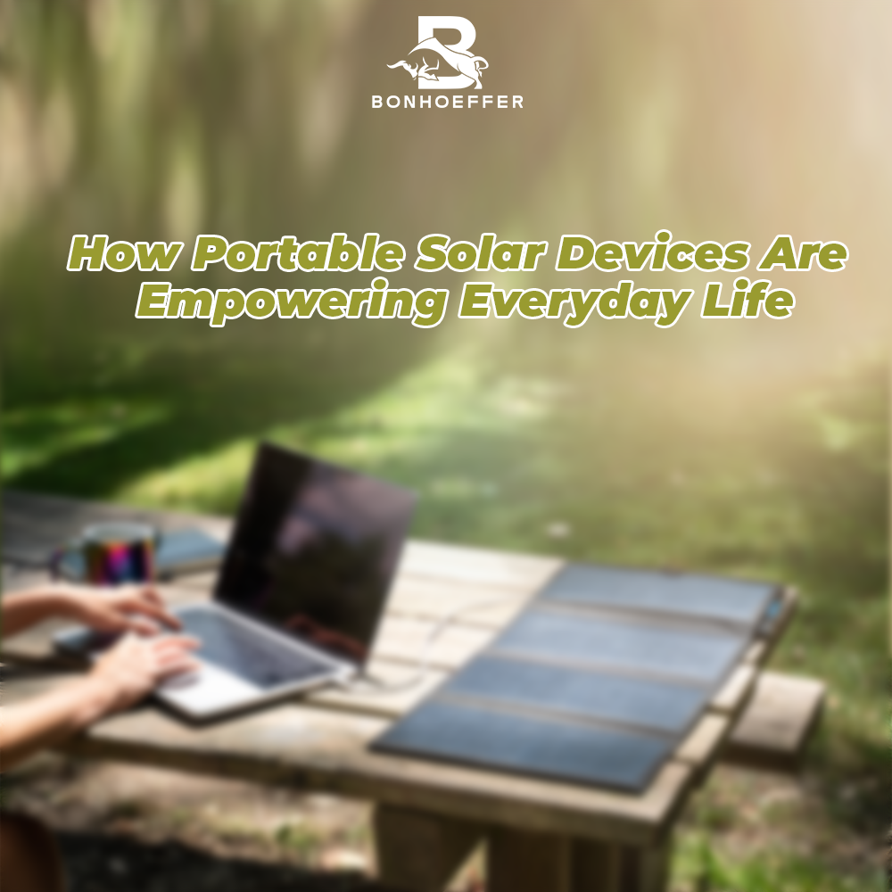How Portable Solar Devices Are Empowering Everyday Life